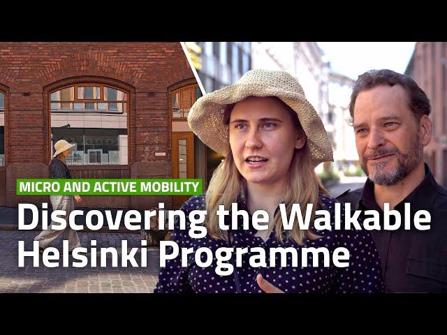 How to make cities more walkable? | The Walkable Helsinki Programme