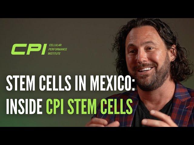 Stem Cells in Mexico: Inside CPI Stem Cells | Stem Cell Therapy