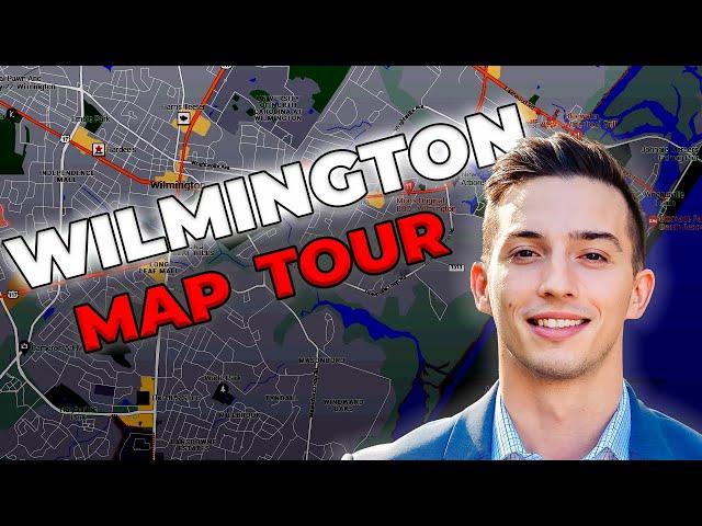 The ONLY Wilmington Map Tour You Need - Wilmington Area Guide