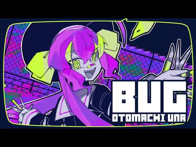 【Otomachi Una】Bug 【VOCALOID Cover】