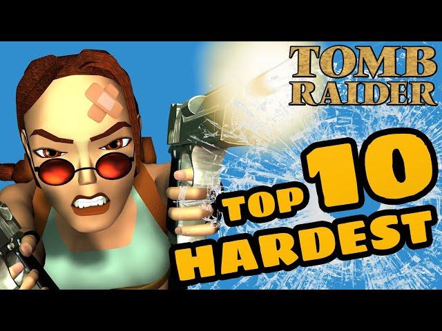 Top 10 Hardest Tomb Raider Levels