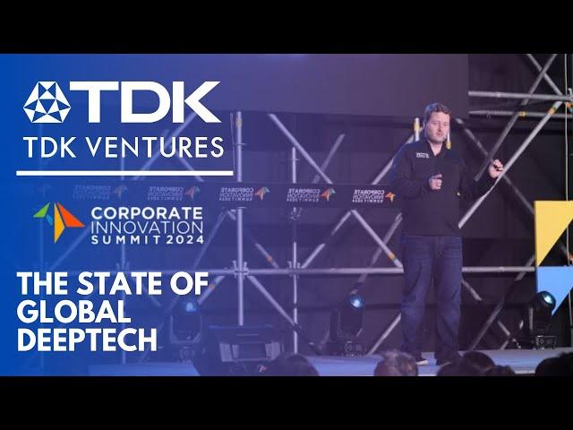 The State of Global Deeptech: A TDK Ventures Perspective with Nicolas Sauvage