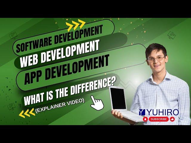 Software Development vs Web Development vs App Development: what is the difference