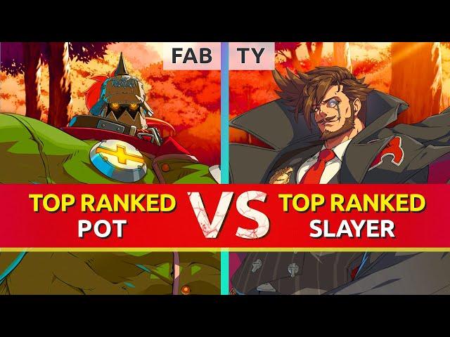 GGST ▰ FAB (TOP Ranked Potemkin) vs TY (TOP Ranked Slayer). High Level Gameplay