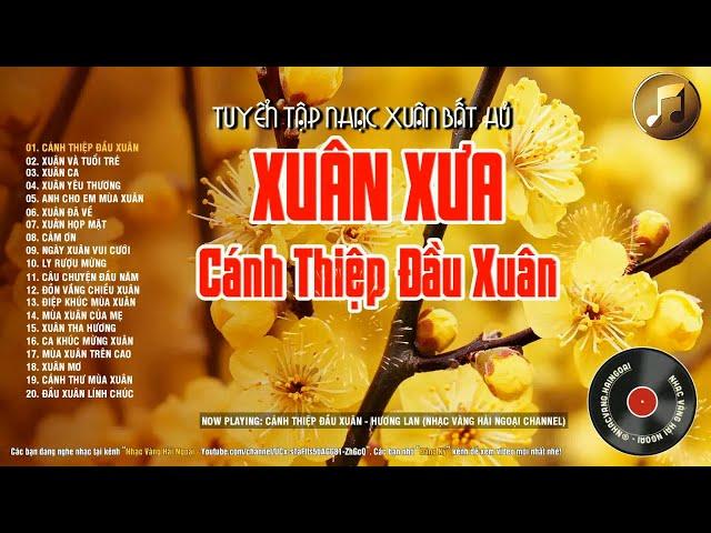 Lk Cánh Thiệp Đầu Xuân - Nhạc Xuân Xưa Thập Niên 90' Hải Ngoại Xưa Nhiều Danh Ca Hội Tụ