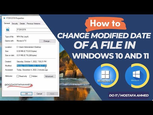 How to Change Last Modified Date, Creation Date, Accessed Date of any File and Folders on Your PC