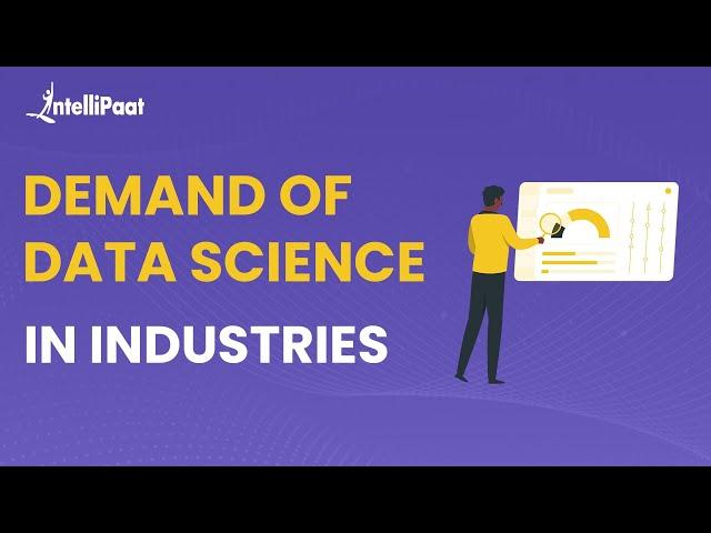 Demand Of Data Science In Industries | Top Data Science Companies To Work For | Intellipaat