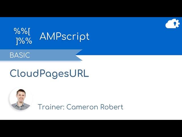 AMPscript CloudPagesURL in Salesforce Marketing Cloud