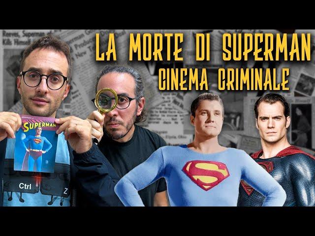 IL PRIMO SUPERMAN DEL CINEMA - IL CASO GEORGE REEVES⎮ CINEMA CRIMINALE - Slim Dogs