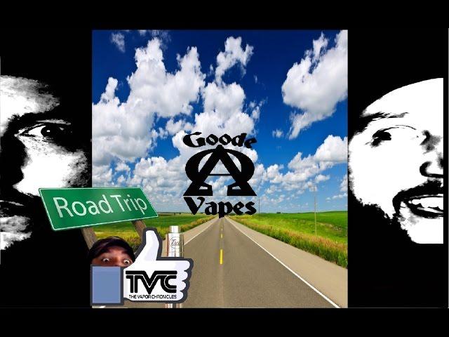 On The Road With TVC The FDA can't stop Goode Vapes Grand Opening