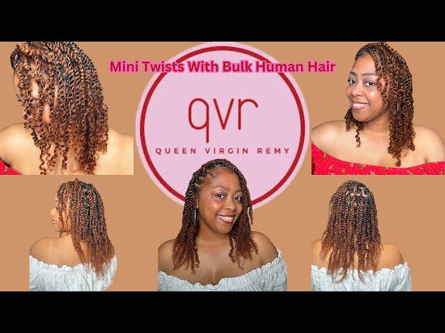 Watch Me Do Mini Twists with Kinky Bulk Human Hair From QVR| Beginner Friendly Tutorial