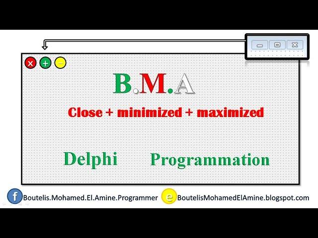 How to make maximized, minimized, and close buttons in Delphi