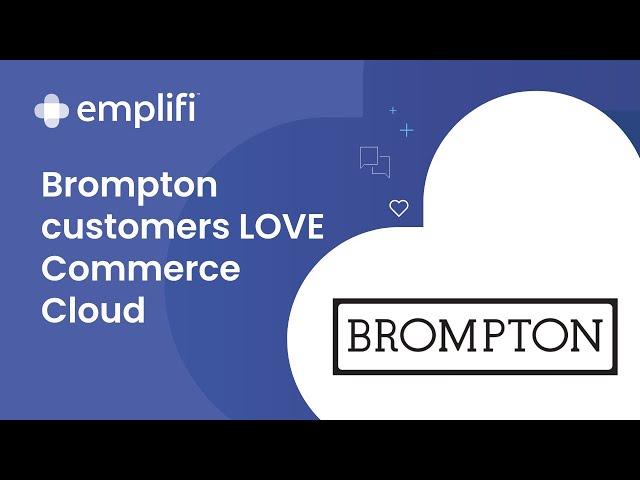 Brompton customers love Emplifi's live video shopping!