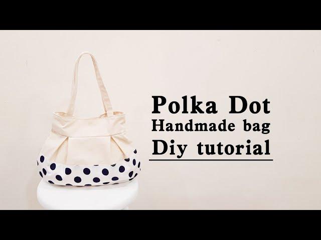 Best Polka Dot Bag Ideas | Easy DIY bag project 【手作包教学】