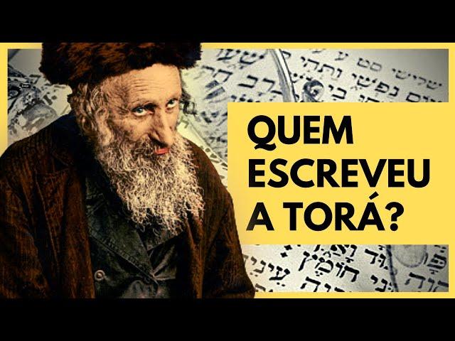 Quem escreveu a Torá? | Análise Histórica