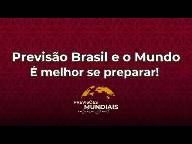 Previsões para o Brasil e o Mundo