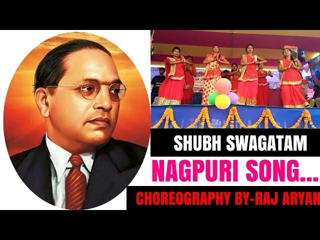 Shubh Swagatam Nagpuri song || RAJ ARYAN DANCE ACADEMY