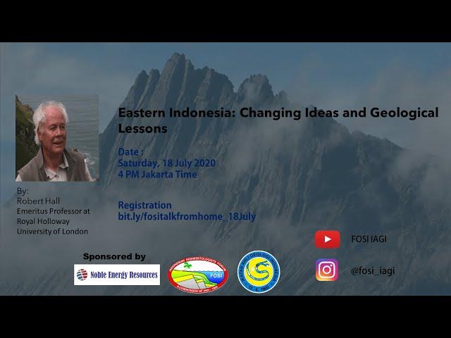 FOSI Talk 18 July Eastern Indonesia Changing Ideas and Lessons by Robert Hall