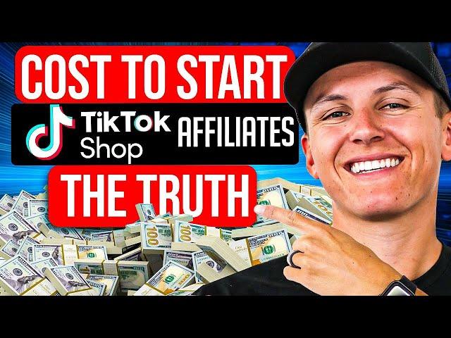 The HONEST Cost to Start TikTok Shop Affiliates in 2025