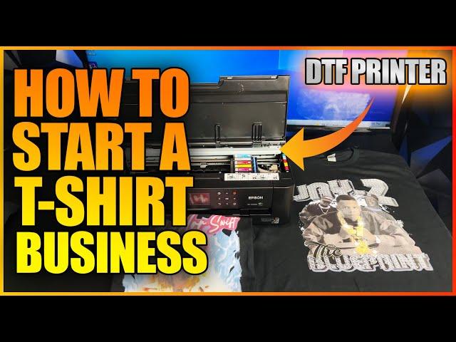 How To Start A T-Shirt Business With A DTF Printer (How To Make YOUR OWN DTF Printer)