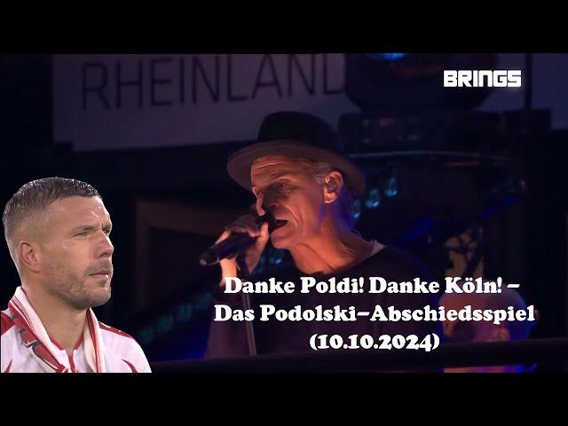 Brings - Kölsche Jung (Danke Poldi! Danke Köln! - Das Podolski-Abschiedsspiel) 10.10.2024