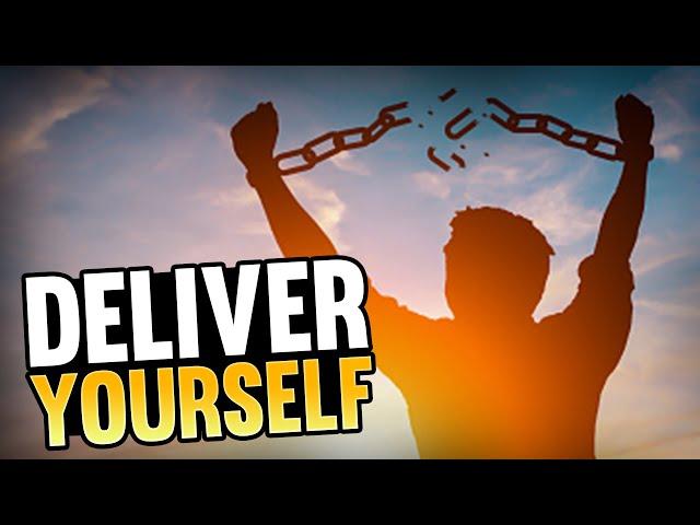 How to Fully Deliver Yourself!