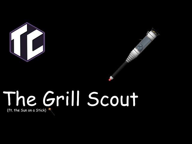 [TC2] The Grill Scout