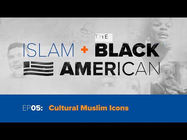 Cultural Muslim Icons and Islam in the Lyrics | Islam and the Black American