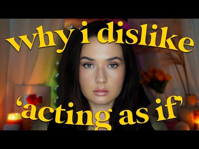 Why I dislike the ‘acting as if’ technique | law of assumption