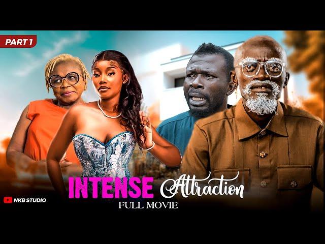 INTENSE ATTRACTIONFULL MOVIE 1 FT. (KWADWO NKANSAH LILWYN MORAL MADIE AFREYIE FORSON H1 Princess)