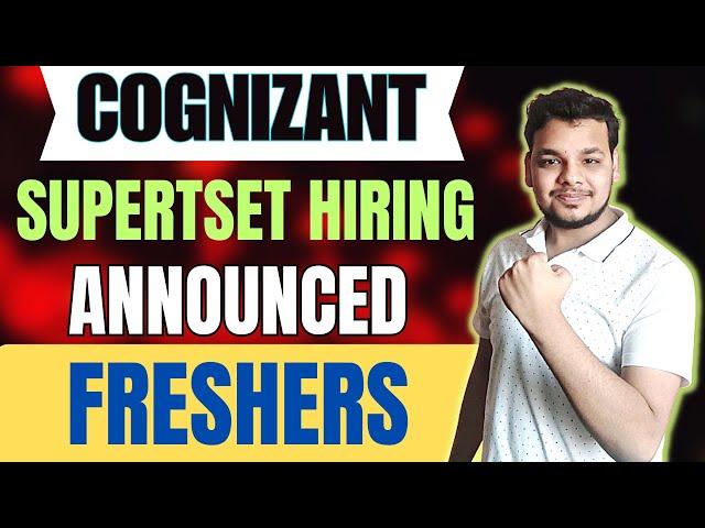 Cognizant Superset Hiring Announced | OFF Campus Drive | Fresher Jobs | Latest Hiring | IT Jobs