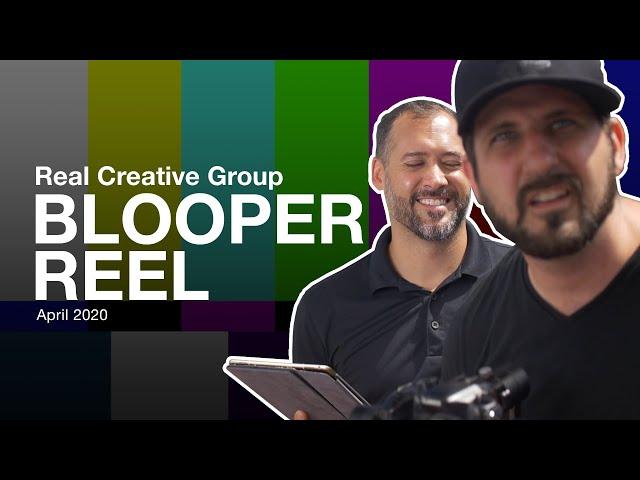 Real Creative Group Blooper Reel