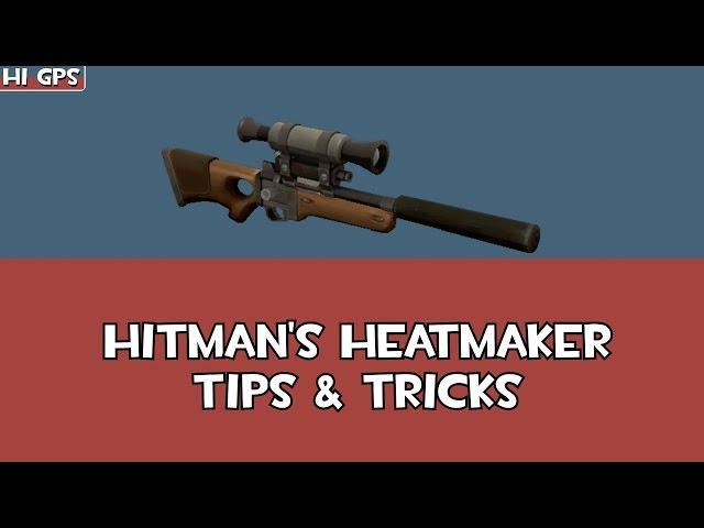 Hitman's Heatmaker - Tips & Tricks