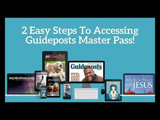 2 Easy Steps To Accessing Guideposts' Master Pass