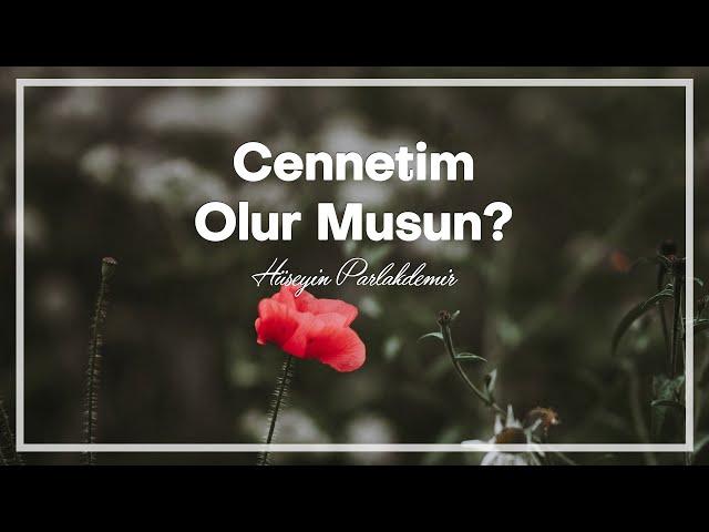 Hüseyin Parlakdemir - Cennetim Olur Musun? (Ahmet Culum)