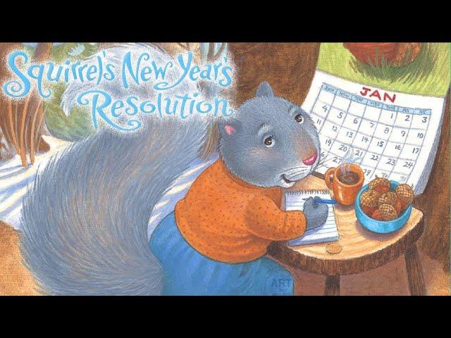 Squirrel's New Year's Resolution - Read Aloud Kids Storybook #happynewyear #newyearresolution