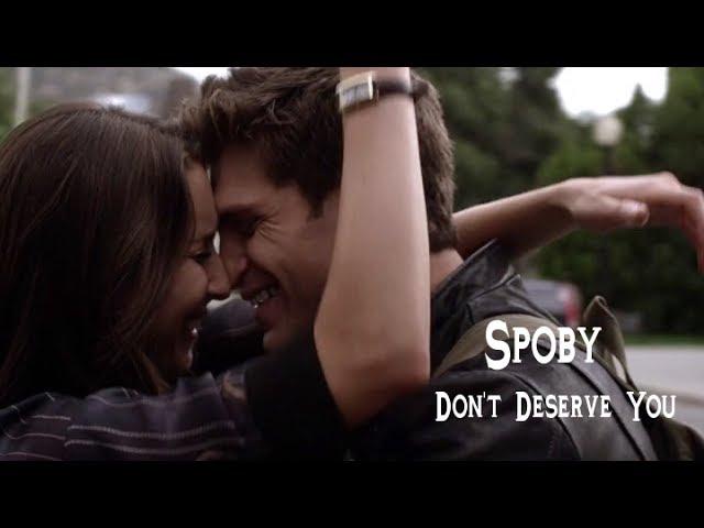 Spoby || I Don't Deserve You