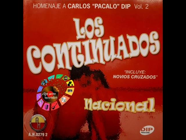 LOS CONTINUADOS - NOVIOS CRUZADOS