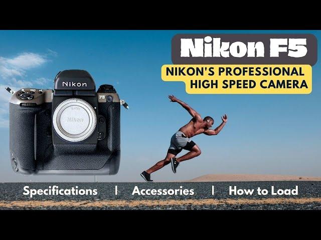 The Nikon F5: From the Grays Vault