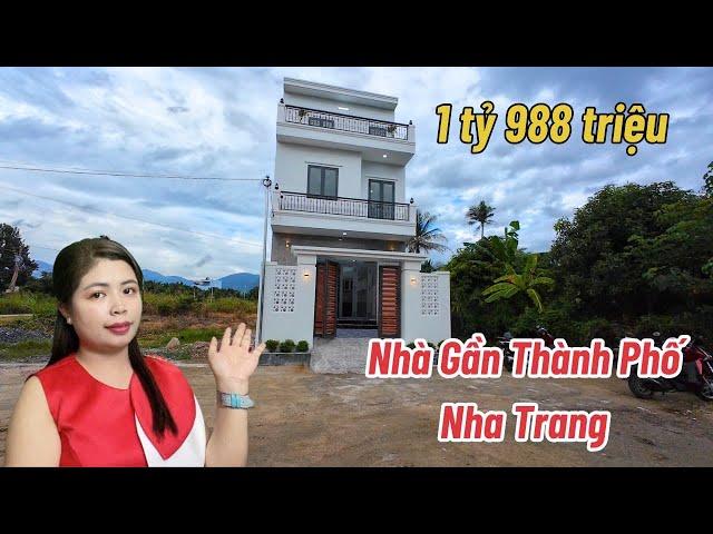 ( Đã Bán) Nhà 3 tầng Gần Nha Trang chỉ 1 tỷ 988 triệu - Khổng Vân BĐS Nha Trang