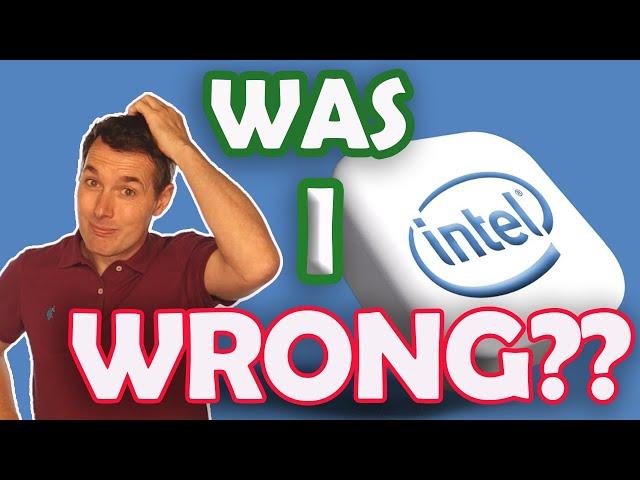 Intel Stock Analysis   Was I Wrong?