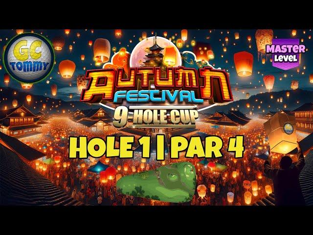 Master, QR/FR Hole 1 - Par 4, HIO - Autumn Festival 9-hole cup, *Golf Clash Guide*