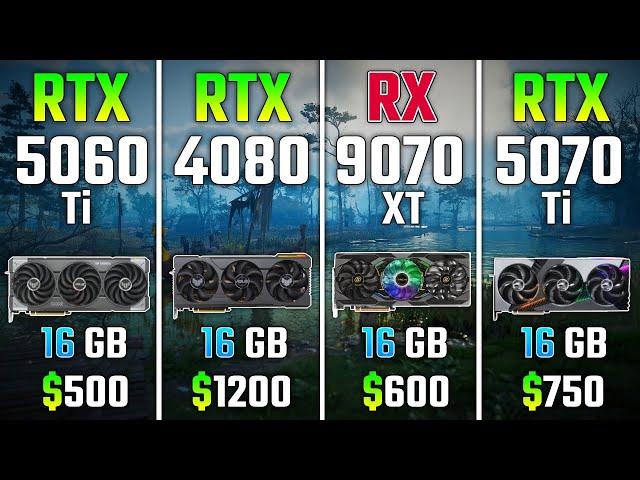 RTX 5060 Ti vs RTX 4080 vs RX 9070 XT vs RTX 5070 Ti | Test in 7 Games