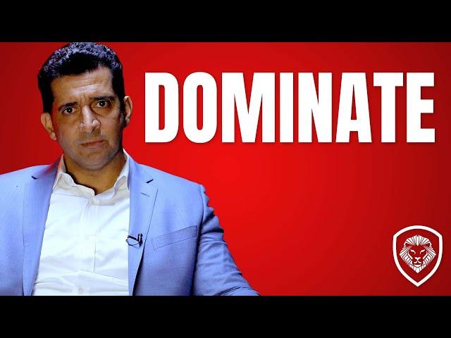 The Mindset Of A Dominator & Why The Rest Fear Them