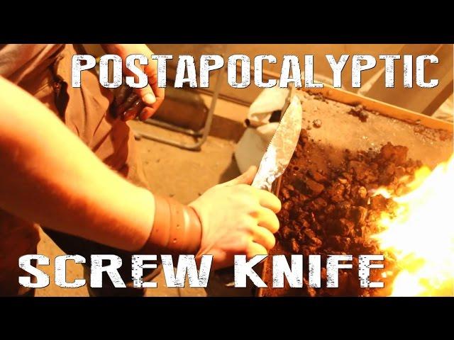 Post Apocalyptic Knife Forged From A Screw