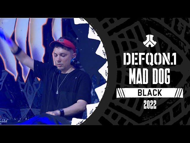 Mad Dog | Defqon.1 Weekend Festival 2022 | Saturday | BLACK