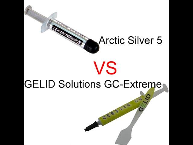 Arctic Silver 5 vs GELID GC-Extreme - Thermal paste face-off comparison