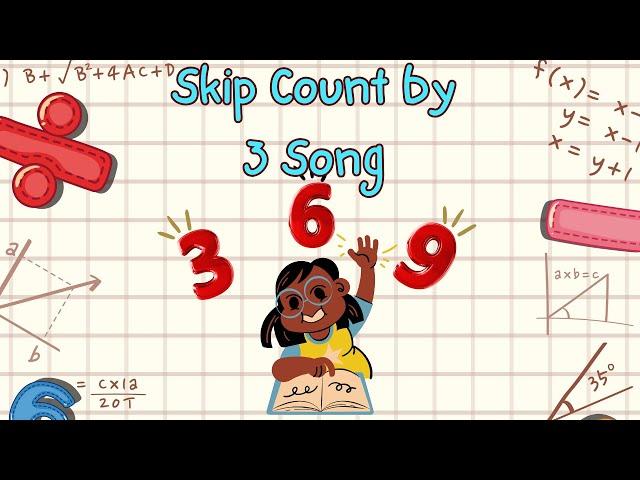 The Skip Counting by 3 Song | Silly School Songs