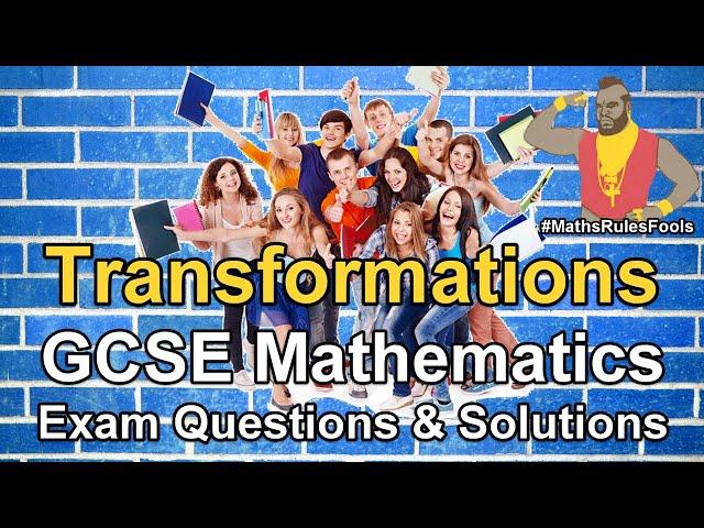 Transformations - GCSE Maths Exam Questions (incl translation, rotation, reflection, enlargement)