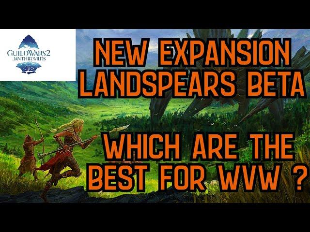 GW2 Janthir Wilds - First Impressions on Landspears - All the classes covered